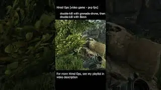 Hired Ops [096] - 2 double-kills; one with grenade-drone and the other with Bizon