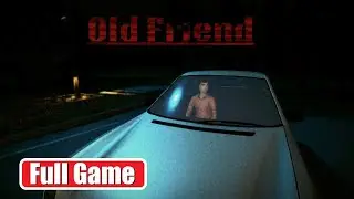 Old Friend Full Gameplay 👁️ Indie Horror Game No Commentary