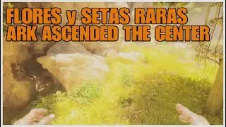 -conseguir FLORES RARAS y SETAS RARAS en THE CENTER ARK ASCENDED 🌺🍄 (ASA)