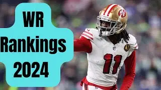WR Rankings Fantasy Football (Part 2) 2024