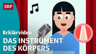 Menschliche Stimme: Das passiert beim Singen & Sprechen &ndash; einfach erkl&auml;rt | Kindervideos | SRF Kids