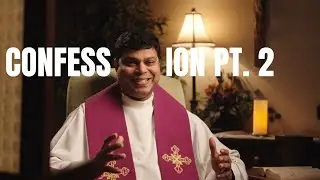 How to Make a Good Confession: Fr. Ebin’s Guide - Part 2