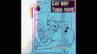 Cat Boy Sound - Tuba Tape