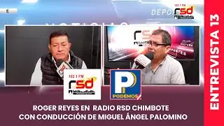 Roger Reyes en  Radio RSD Chimbote   con conducción de Miguel Ángel Palomino