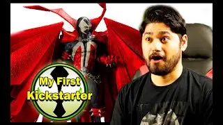 My First Kickstarter! #Spawn