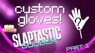 Custom Slap Battles Gloves Part 1