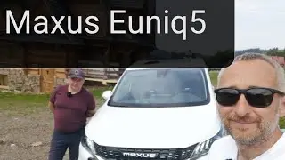 Czym zaskakuje 6 osobowy elektryk MAXUS Euniq 5 Zakopane Test