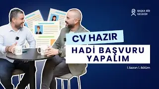 CV Hazır, Hadi Gel Başvuru Yapalım