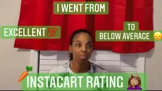 Unfair INSTACART Ratings! | From Excellent to Below Average! 😓