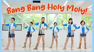 Bang Bang Holy Moly Linedance | intermediate Level | @k-linedancebogyeong6908