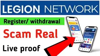 Legion Network Withdrawal updated legion Network How to join legion Network Scam legion Network 🔴