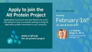 The Alt Protein Project information session, 2023 application cycle, 2nd session