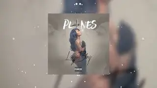 Layja Bby - Planes