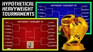 Hypothetical Heavyweight Boxing Tournaments