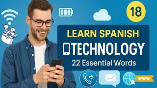 Spanish for Beginners: 22 Technology & Communication Words (Lesson 18)