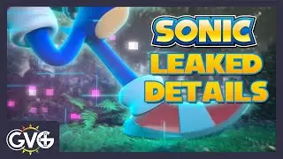 Details on Sonic 2022&rsquo;s Title & Gameplay Leaked Back in January?!