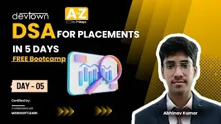 DAY - 5 | DSA FOR PLACEMENTS IN 5 DAYS FREE BOOTCAMP