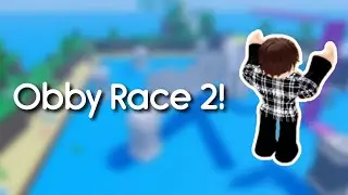 Obby Race 2 Gameplay | Roblox