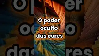 O Significado Oculto das Cores: o Que Elas Revelam Sobre Voc&ecirc; 😱🎨