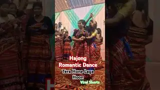 Hajong Ramantic Dance Performa | Tera Hone Laga Hoon | Viral_2025