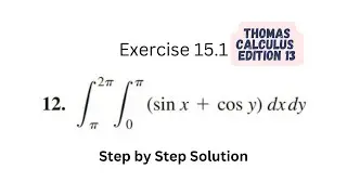 Thomas Calculus Edition 13 | Exercise 15.1 | Question 12 | Multivariate Calculus