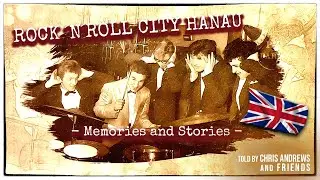 ROCK&acute;N&acute;ROLL CITY HANAU Memories and Stories Chris Andrews and Friends - Official Release 2020