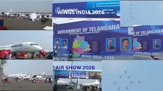 WINGS INDIA  2026|AIR SHOW  BEGUMPET  AIRPORT |HYDERABAD 