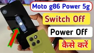 Moto g86 power 5g switch off kaise kare/How to Power off Moto g86 power 5g/switch off