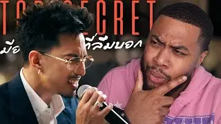 TIMETHAI - มีอะไรอีกมั้ยที่ลืมบอก (TOP SECRET) [Live Session] AMAZED REACTION!