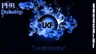 PHB - Death Factor [UKF Style]