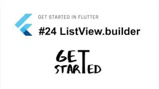 #24 Widget ListView.builder | Flutter Tutorial | Google