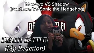 Mewtwo VS Shadow (Pok&eacute;mon VS Sonic the Hedgehog) | DEATH BATTLE! (Reaction)