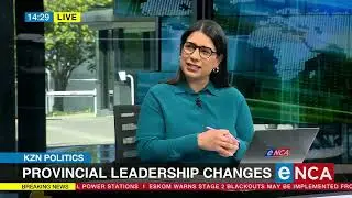 KZN Politics | Changes to provincial leadership