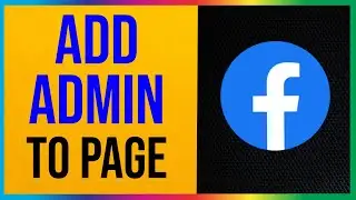 How to Add Admin on Facebook Page in PC (QUICK & EASY)