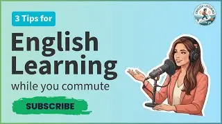 3 easy tips to learn English while you commute