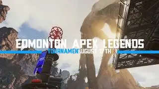 Edmonton Apex Tournament | Hosted by OverKlocked Gaming | (August 17th 2019)