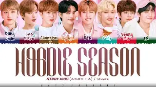 [SKZ2021] STRAY KIDS  - 'HOODIE SEASON' Lyrics [Color Coded_Han_Rom_Eng]