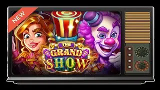🤡 THE GRAND SHOW SLOT 💥 NEW SLOT GAME (PUSH GAMING)