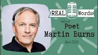 Featured Poet:  Martin Burns