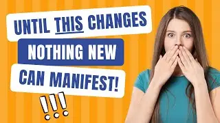 You CAN'T Manifest ANY Desire, Until THIS CHANGES | Mind Body Evolution