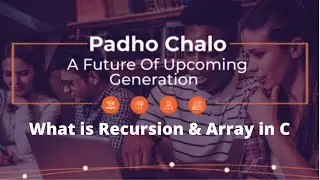 What is Recursion & Array in C | Part 10 | C Programming | PadhoChalo