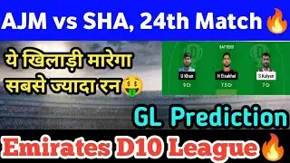 AJM vs SHA Today Match Dream11 Prediction, AJM vs SHA Dream11 SL Team, Players Stats, GL Picks