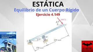 ESTÁTICA: Equilibrio de un Cuerpo Rígido | Ejercicio 4.149 Beer and Johnston 9 ed