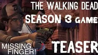 [TEASER TRAILER] The Walking Dead Game Season 3