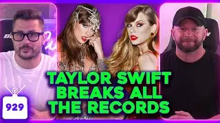 Taylor Swift BREAKS RECORDS, Gets BACKLASH,  Amazon DISARMS James Bond, SORA 2 BRAINROT | Ep. 929