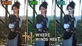 Where Winds Meet - Visual Style Comparison - Which Visual Style Looks The Best ?