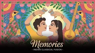 Memories – Maroon 5 | Indian Classical Instrumental Fusion | Classical Raga Fusion