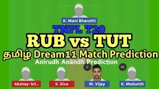 RUB vs TUT Dream11 Team Tamil // Rub vs Tut Dream11 Match Prediction Tamil || 06/08/2019