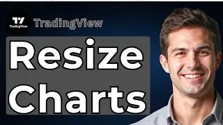 How To Resize Charts On TradingView [2026 Guide]
