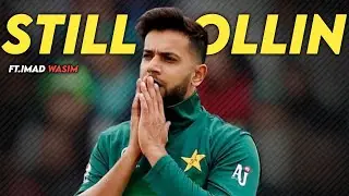 Still Rollin X Imad Wasim   || Best Spinner attitude edit || Twist Edits